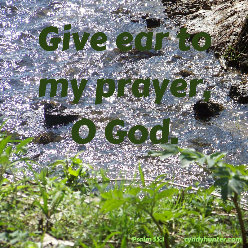 Give ear to my prayer, O God.