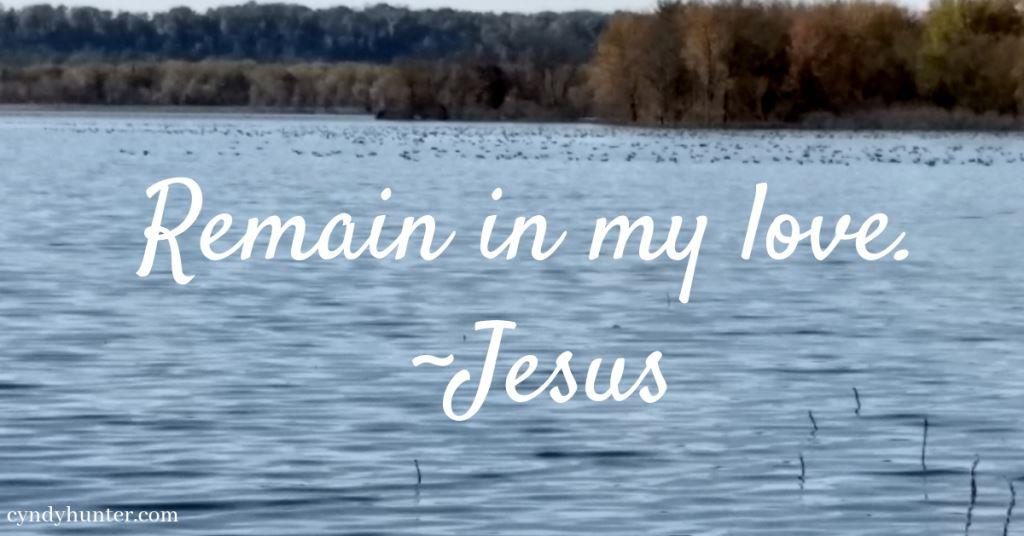 Read the Blog: At All Times, Rest and Love. So many things to do. So many distractions. But things come and go. Love remains. Jesus gives days of rest. God is faithful. #restinJesus #lovetheLord #walkinlove