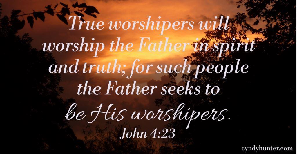 John 4:23 True Worshipers