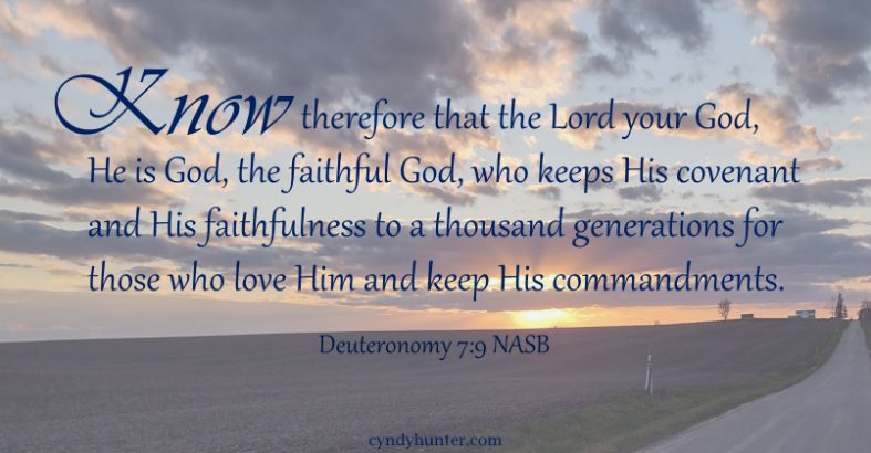 Deuteronomy 7:9 printed on a sunset scene